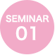SEMINAR 01